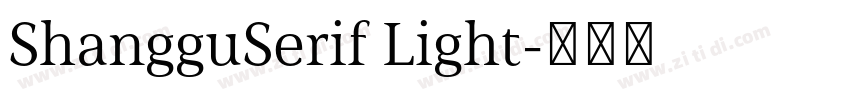 ShangguSerif Light字体转换